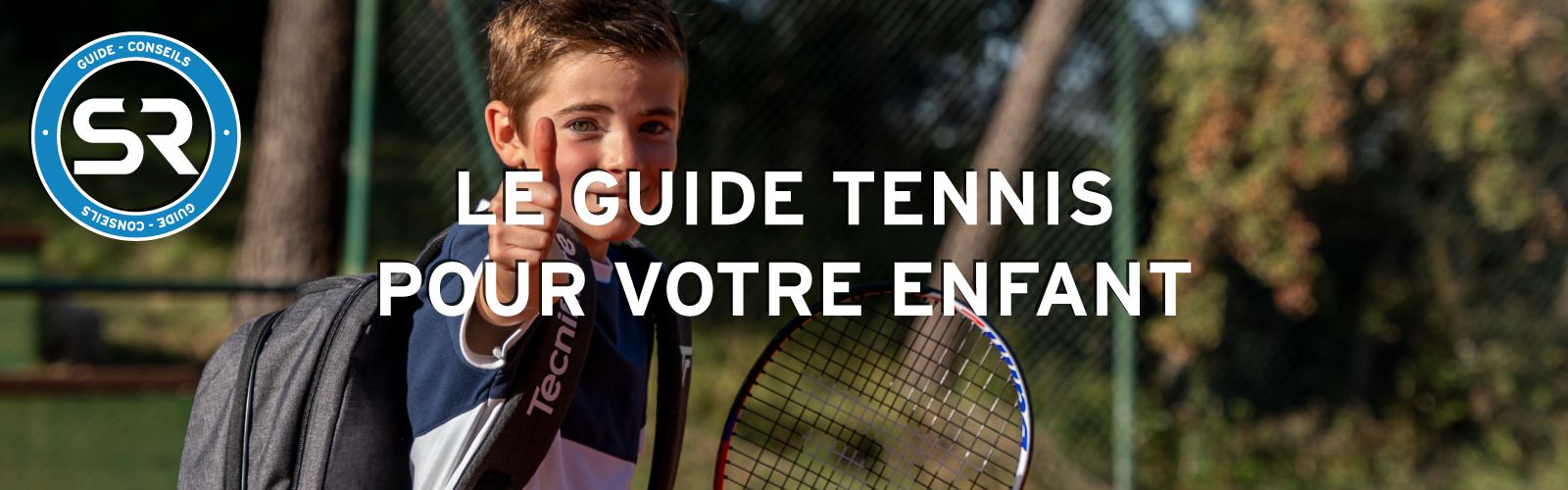 Guide tennis débutant