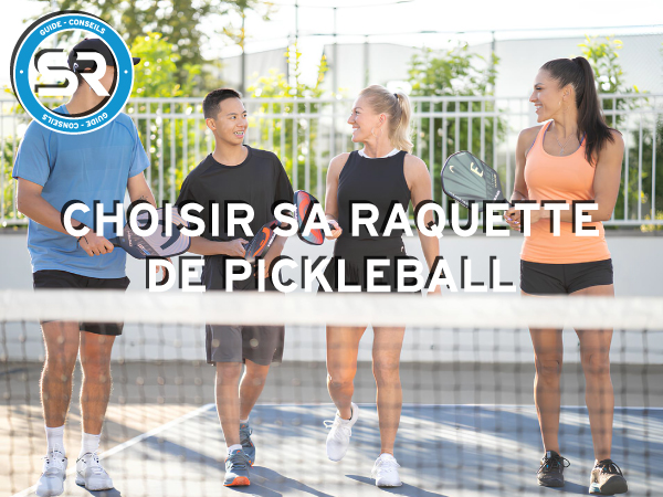 Guide raquette Pickleball Guide raquette Pickleball