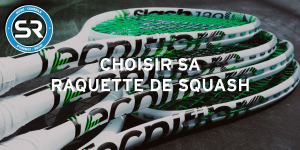 Guide Raquette Squash