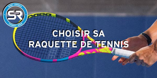 Guide Raquette Tennis