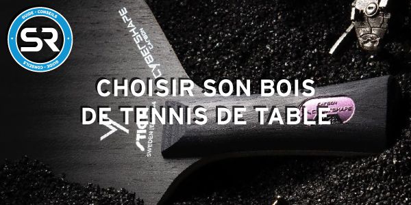 Guide Bois tennis de table