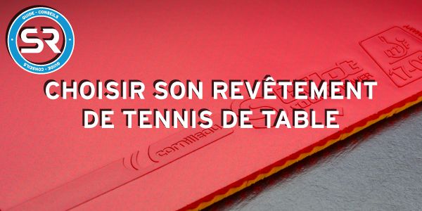 Guide Revêtements tennis de table