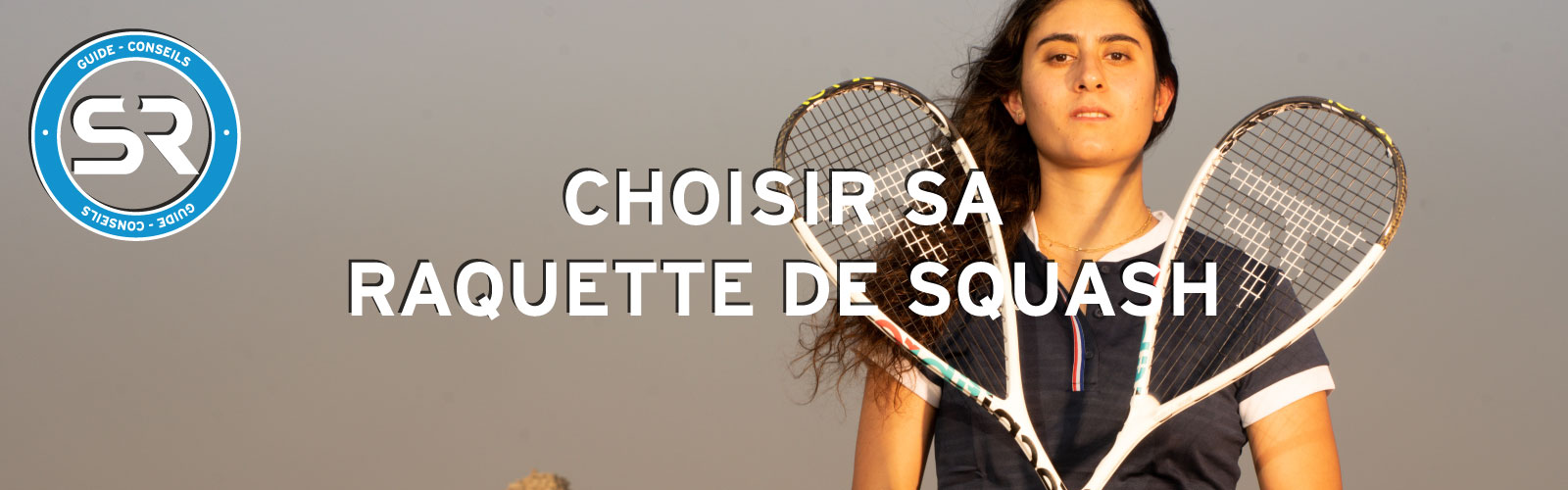 Comment choisir sa raquette de squash