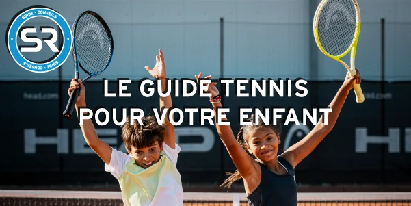 Guide Tennis Enfant