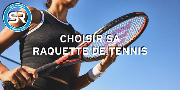 Guide Raquette Tennis