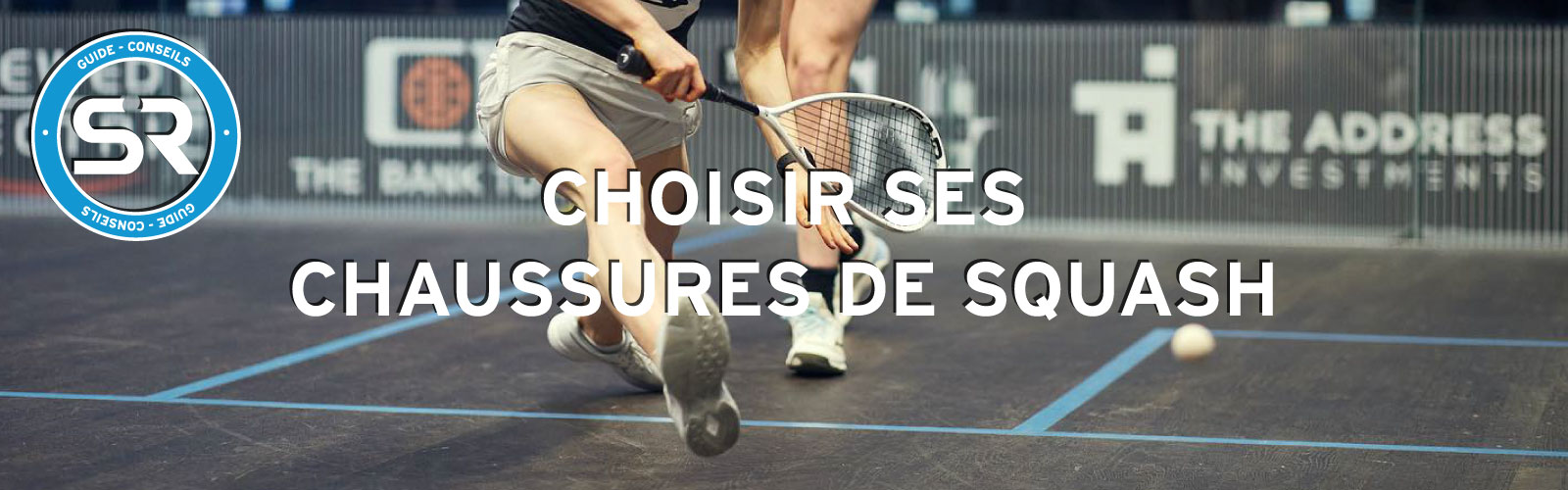 Guide chaussures squash