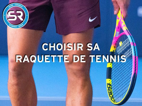 Comment choisir sa raquette de tennis