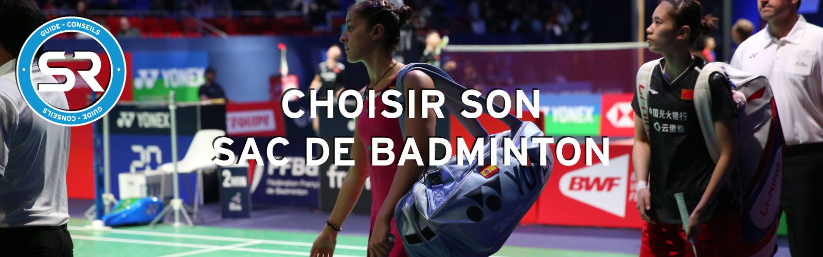 Guide Bagagerie Badminton