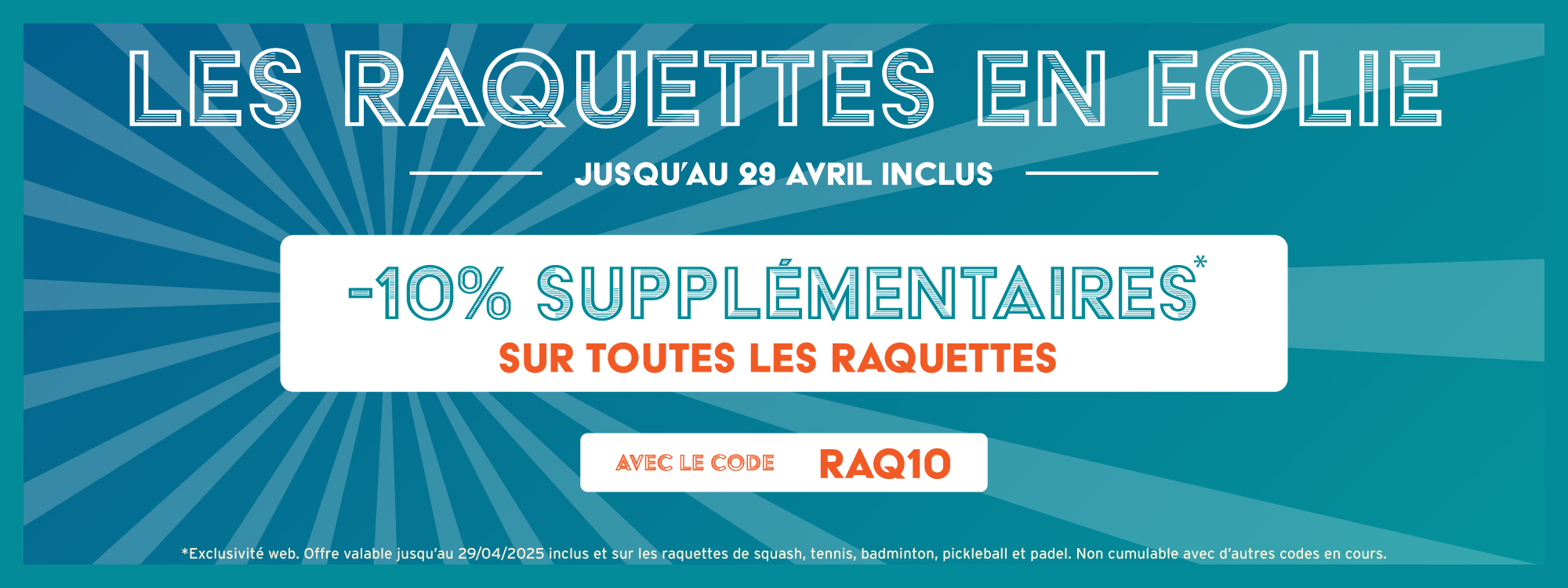 10% sup' raquettes