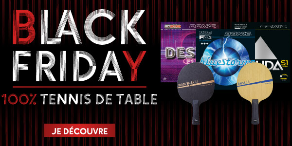 Black Friday Tennis de Table