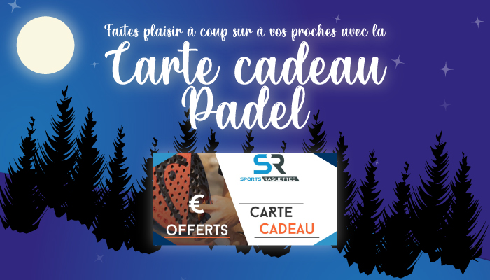 Cartes cadeaux Padel